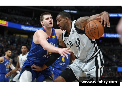 NBA季后赛焦点：马刺对阵灰熊的惊心动魄较量